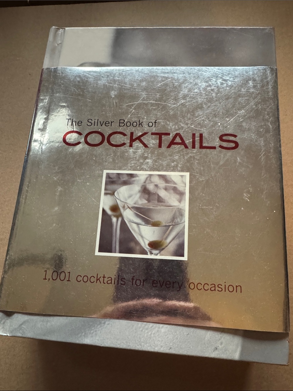 The Silver Book of Cocktails - Silver Cocktail Recipe Book - 1001 Recipes
